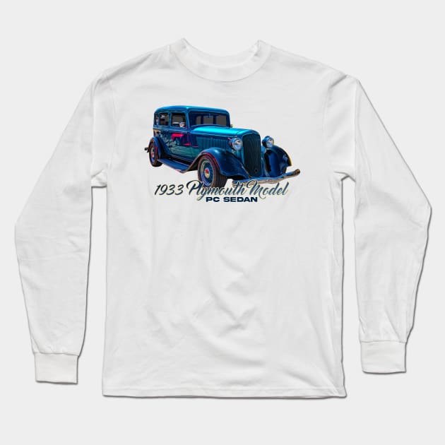 1933 Plymouth Model PC Sedan Long Sleeve T-Shirt by Gestalt Imagery